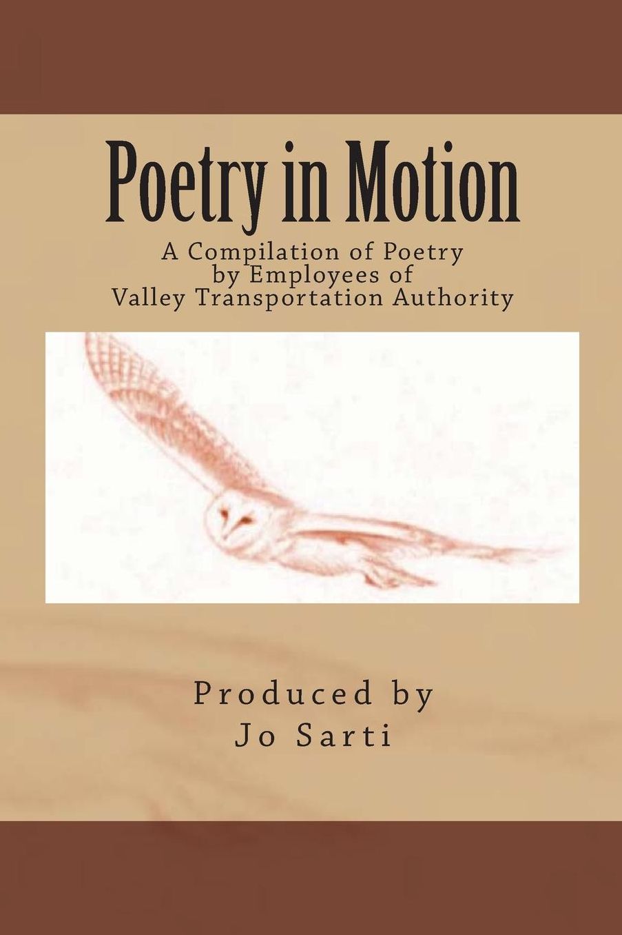 Poetry in Motion: A Compilation of Poetry by Employees of Valley Transportation Authority