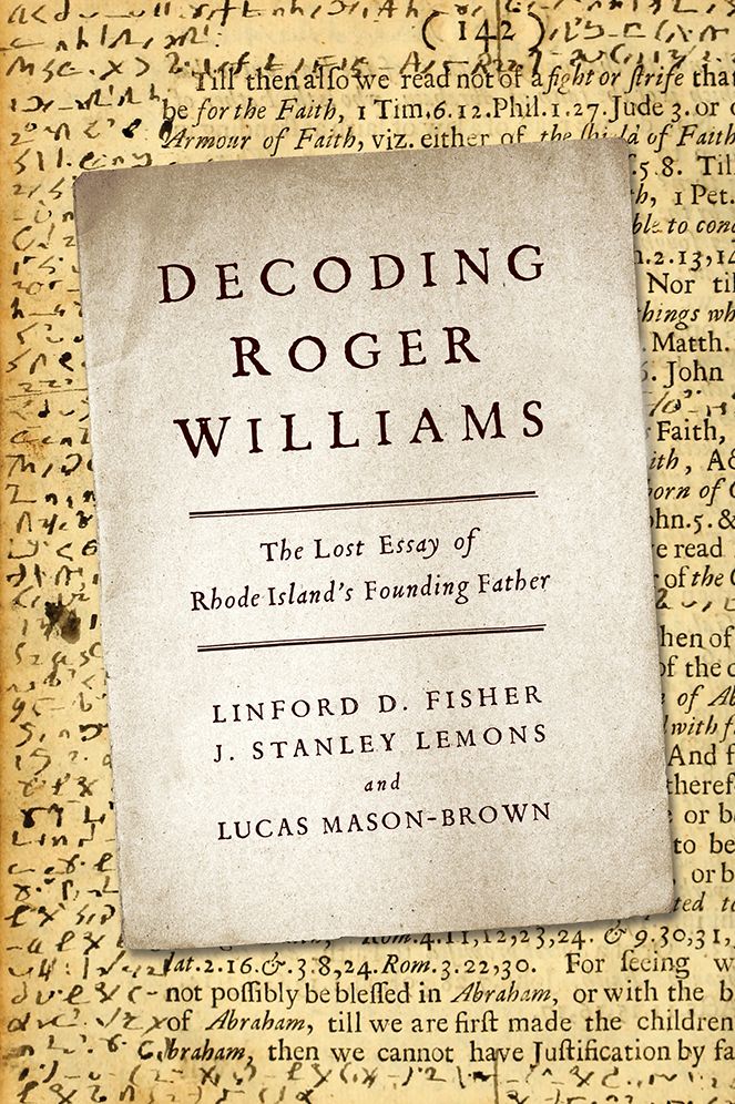 Decoding Roger Williams: The Lost Essay of Rhode Island's Founding Father