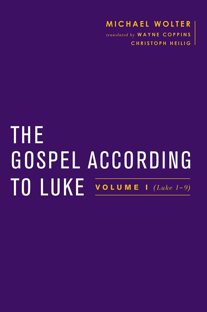 The Gospel According to Luke: Volume I (Luke 1-9:50)