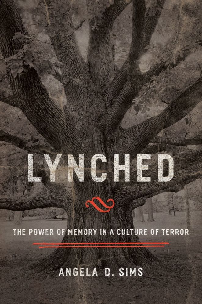 Lynched: The Power of Memory in a Culture of Terror