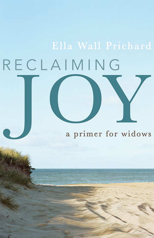 Reclaiming Joy: A Primer for Widows