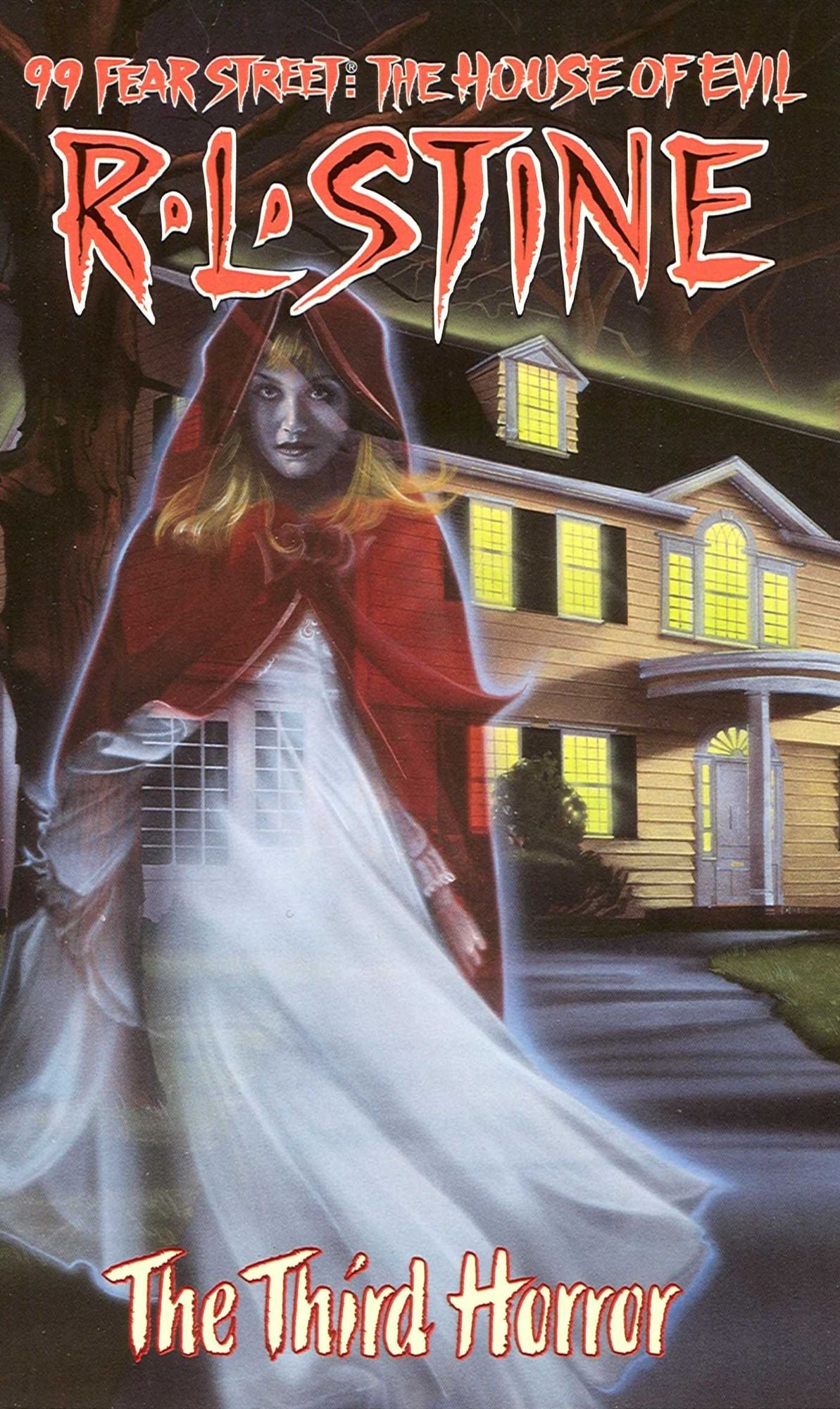 The Third Horror (Fear Street: 99 Fear Street Series)