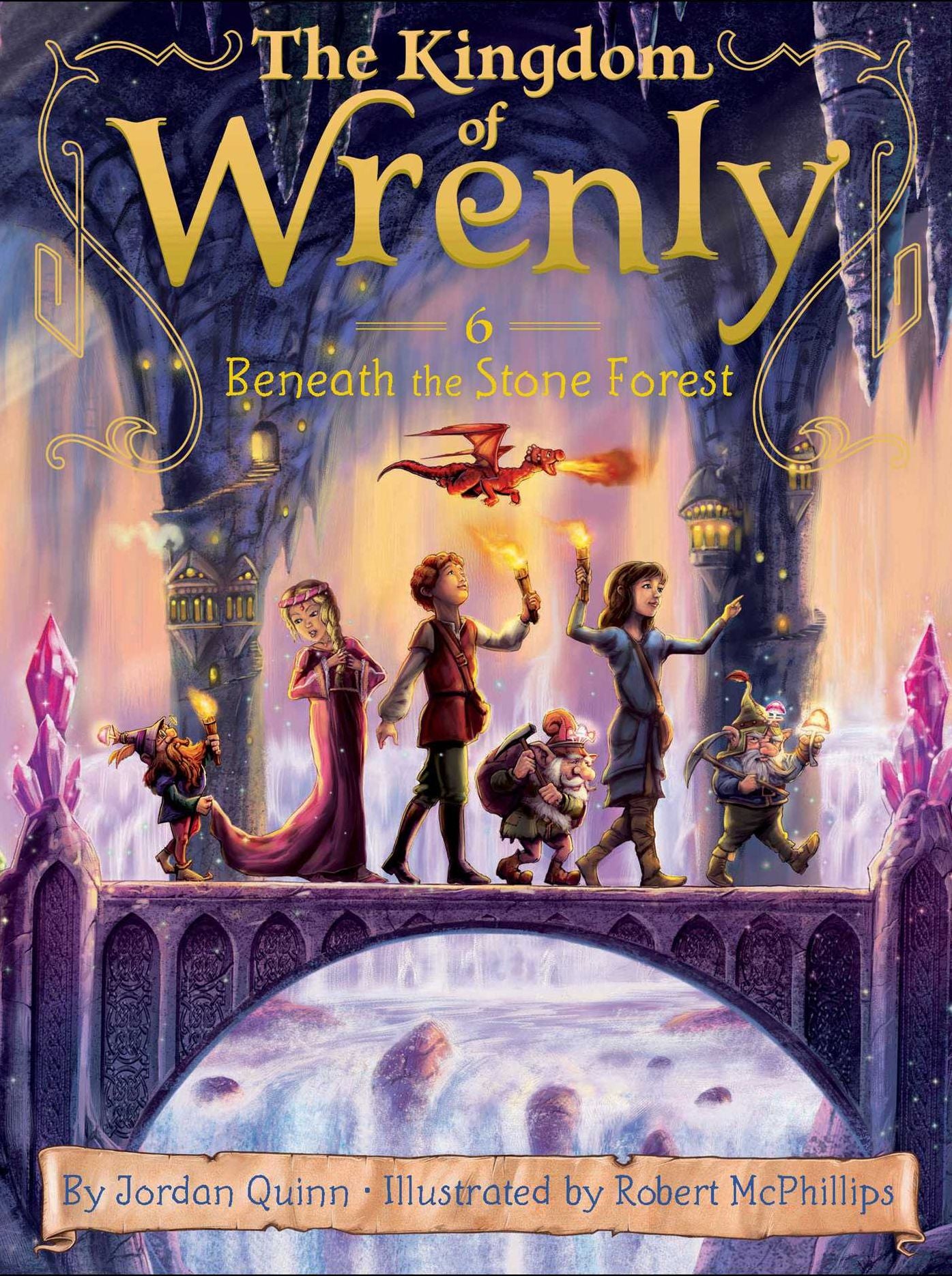 Beneath the Stone Forest (Kingdom of Wrenly Series #6)