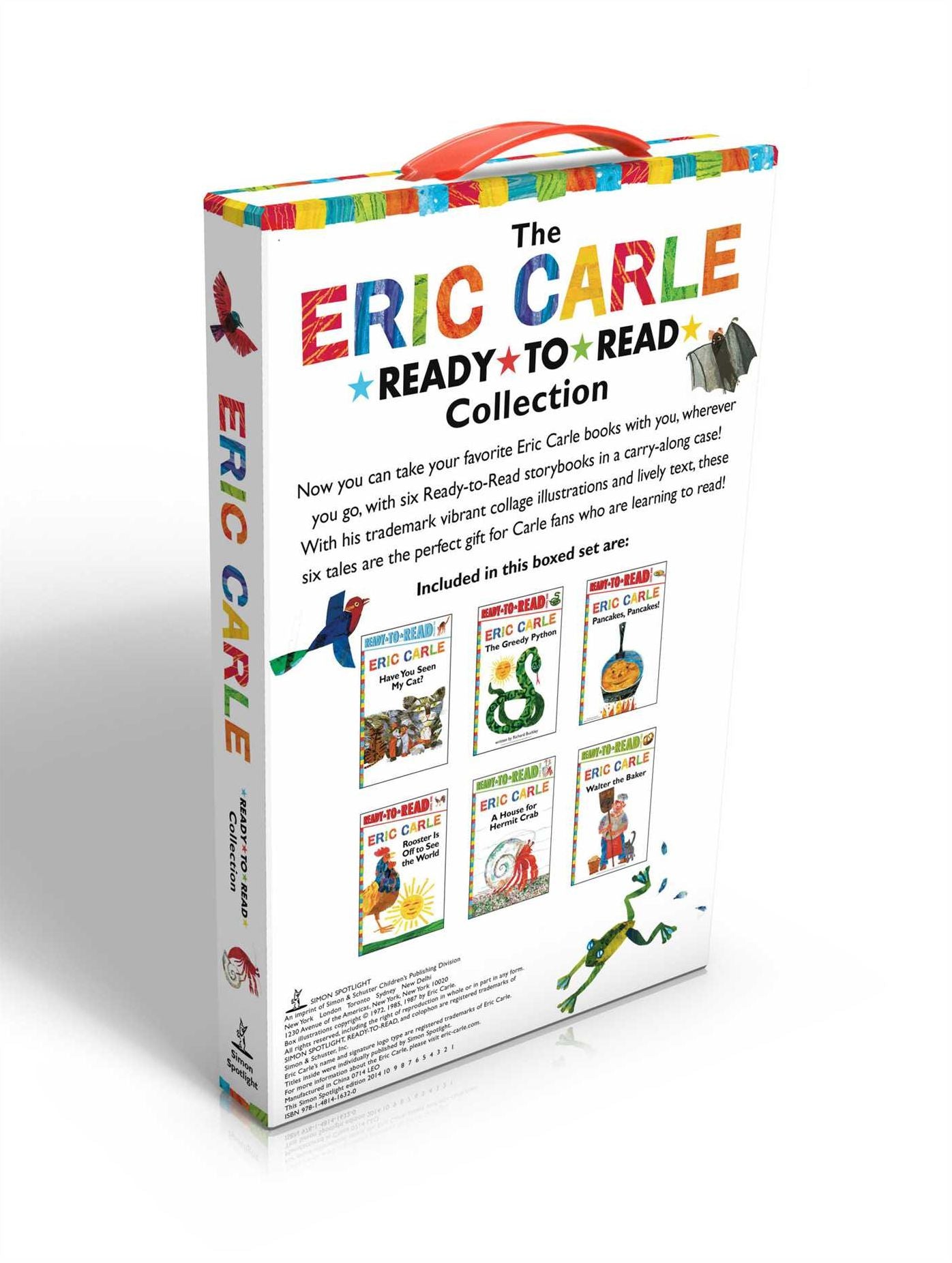 The Eric Carle Ready-to-Read Collection: Have You Seen My Cat?; The Greedy Python; Pancakes, Pancakes!; Rooster Is Off to See the World; A House for Hermit Crab; Walter the Baker
