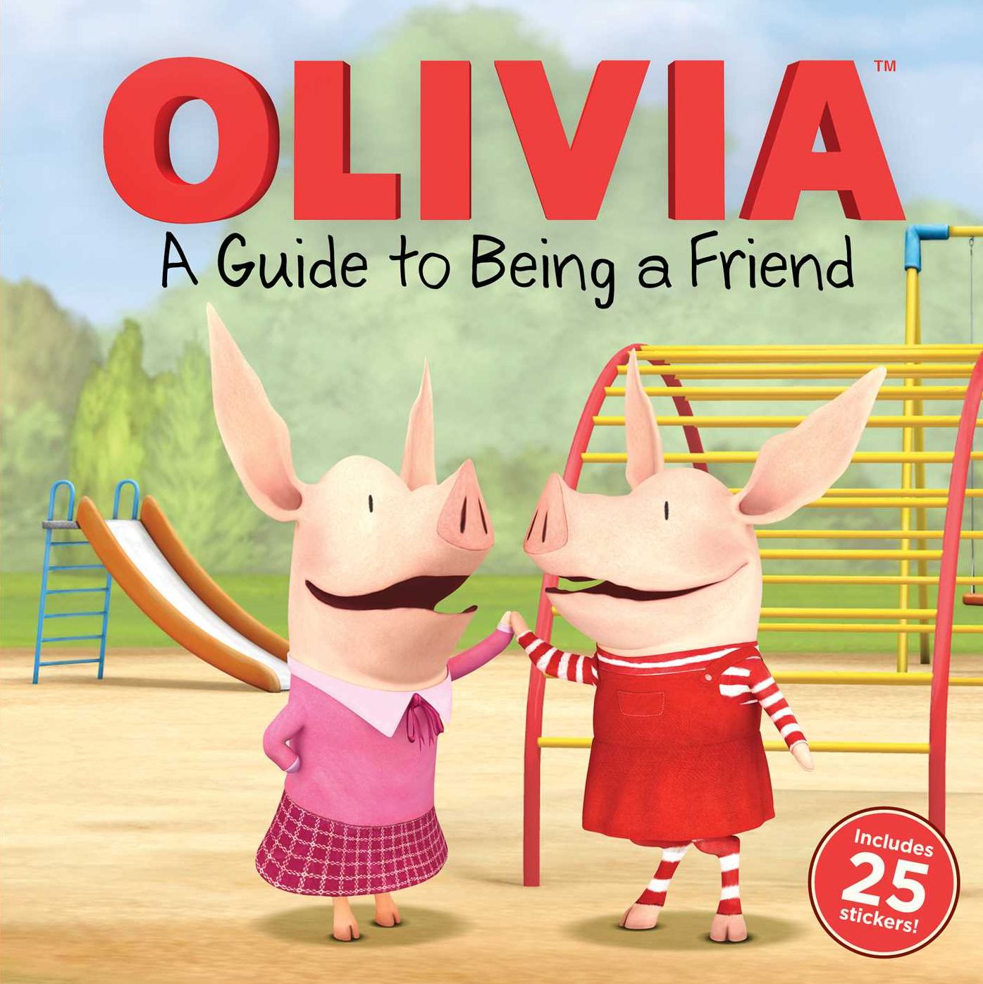 Olivia: A Guide to Being a Friend
