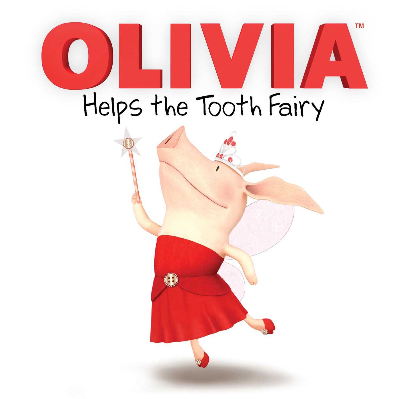 Olivia Helps the Tooth Fairy (with Audio Recording)