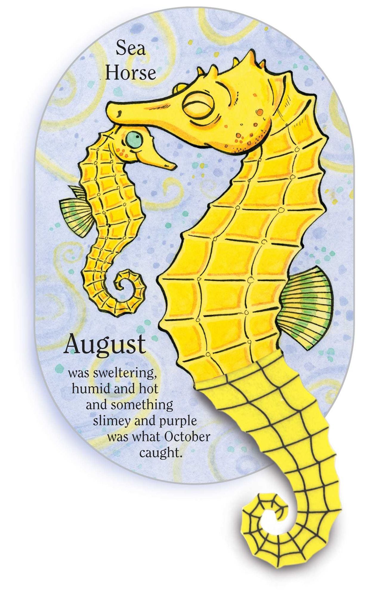 October the Octopus: A Huggable Concept Book About the Months of the Year