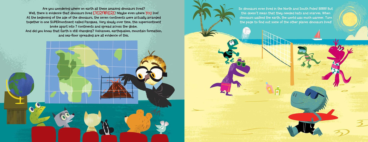 Dinosaurs Live On!: and other fun facts