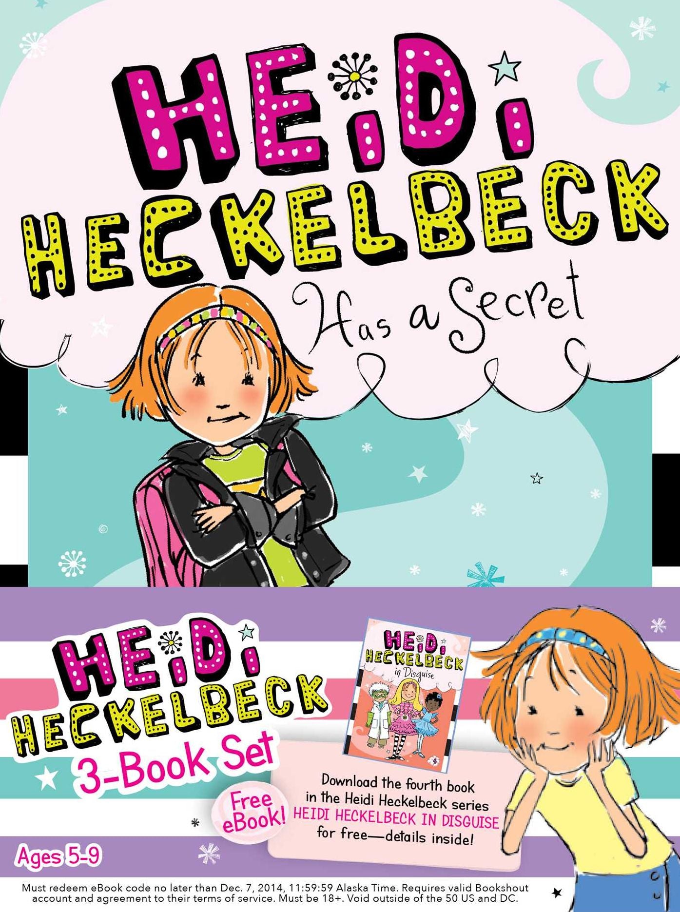 Heidi Heckelbeck 3-pack: Heidi Heckelbeck Has a Secret; Heidi Heckelbeck Casts a Spell; Heidi Heckelbeck and the Cookie Contest