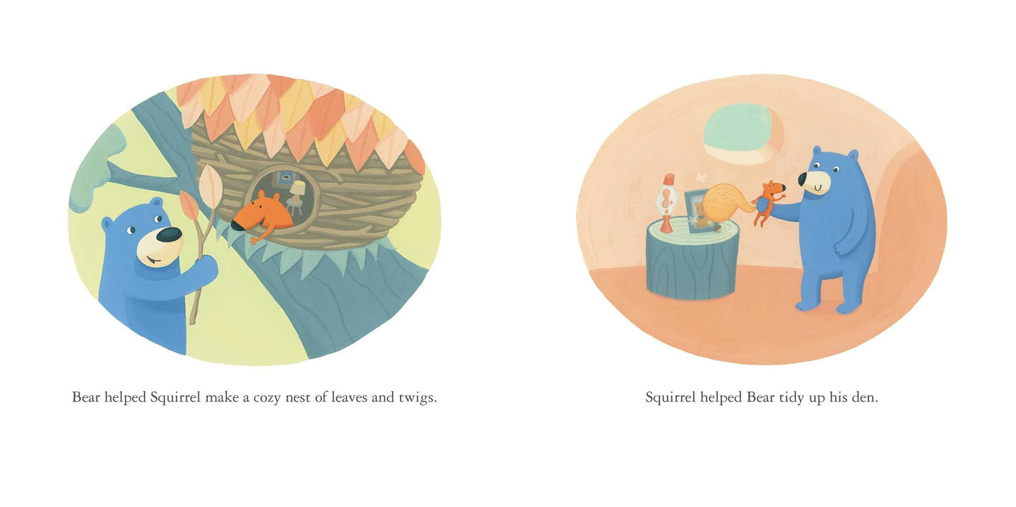 Bear and Squirrel Are Friends . . . Yes, Really!