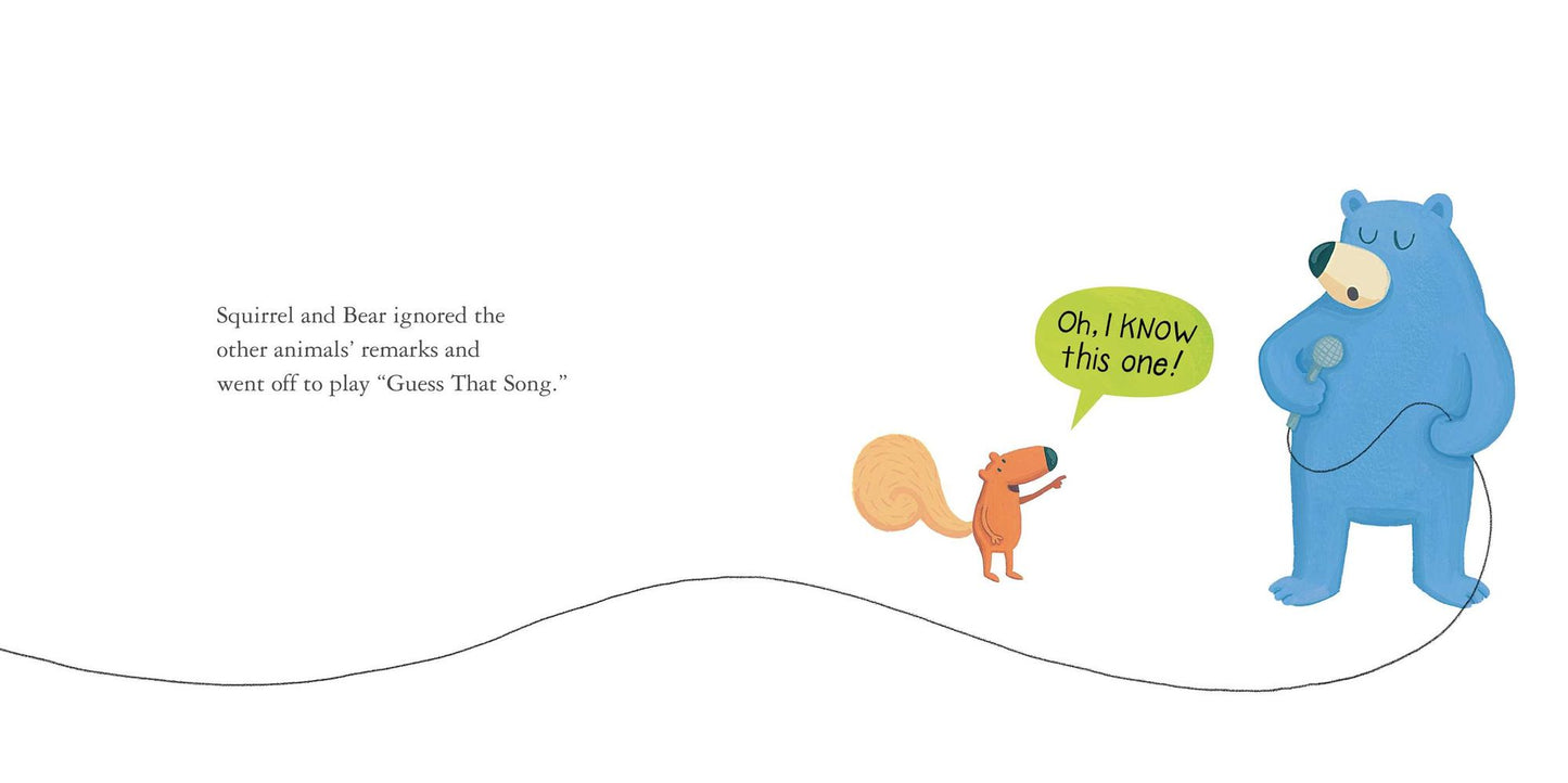Bear and Squirrel Are Friends . . . Yes, Really!