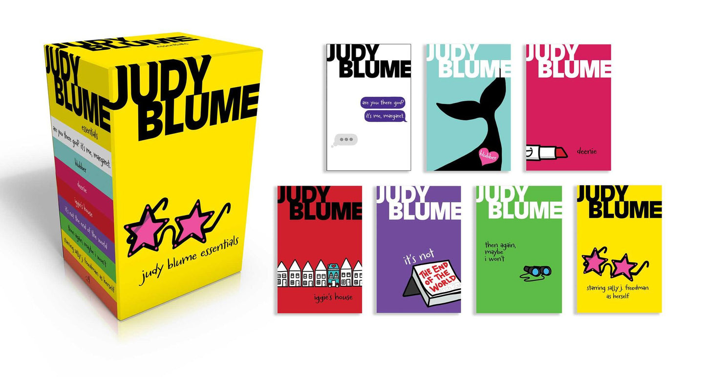 Judy Blume Essentials: Are You There God? It's Me, Margaret; Blubber; Deenie; Iggie's House; It's Not the End of the World; Then Again, Maybe I Won't; Starring Sally J. Freedman as Herself