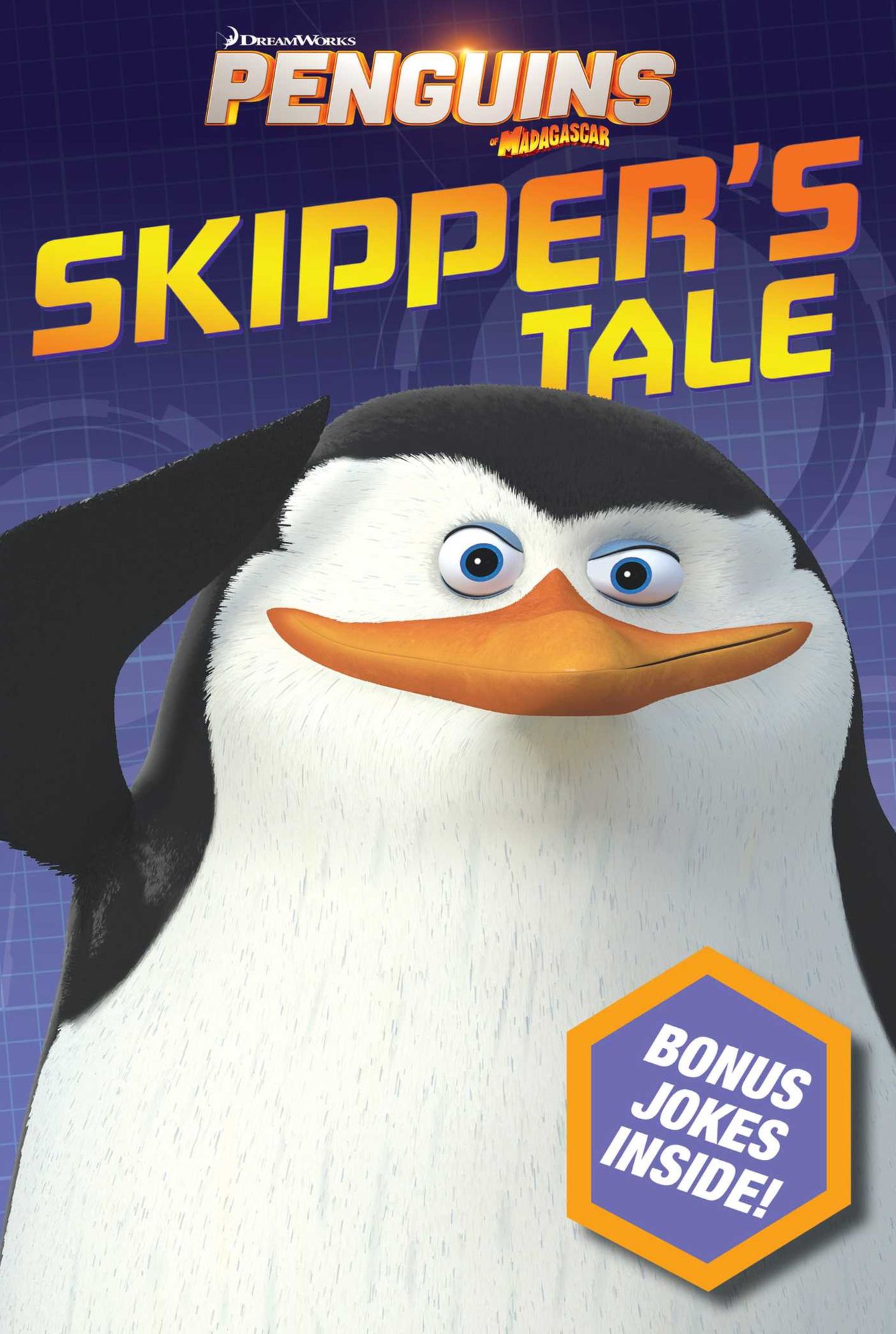 Skipper's Tale (Penguins of Madagascar Series)