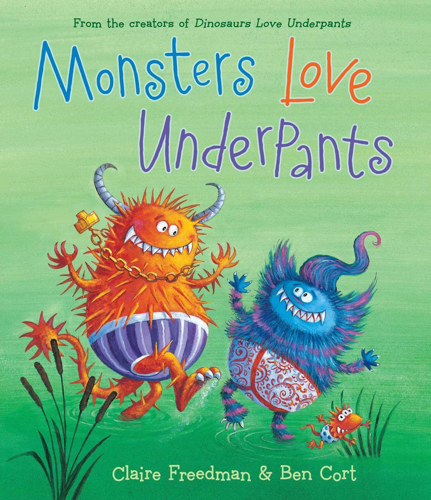 Monsters Love Underpants: with audio recording (Underpants Books Series)