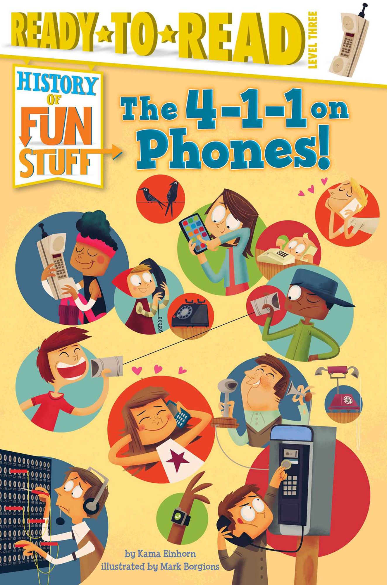The 4-1-1 on Phones!: Ready-to-Read Level 3 (with audio recording)
