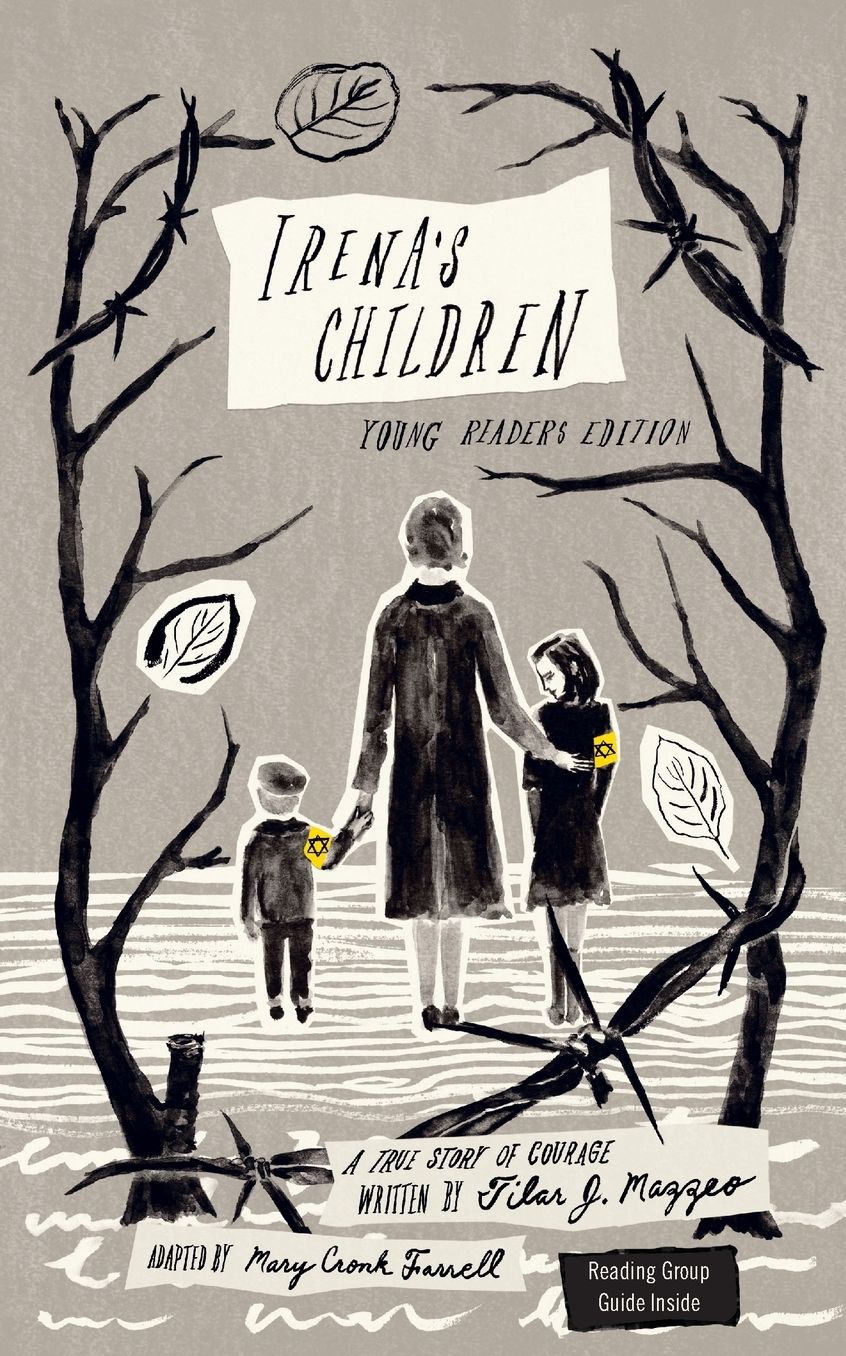 Irena's Children: Young Readers Edition; A True Story of Courage