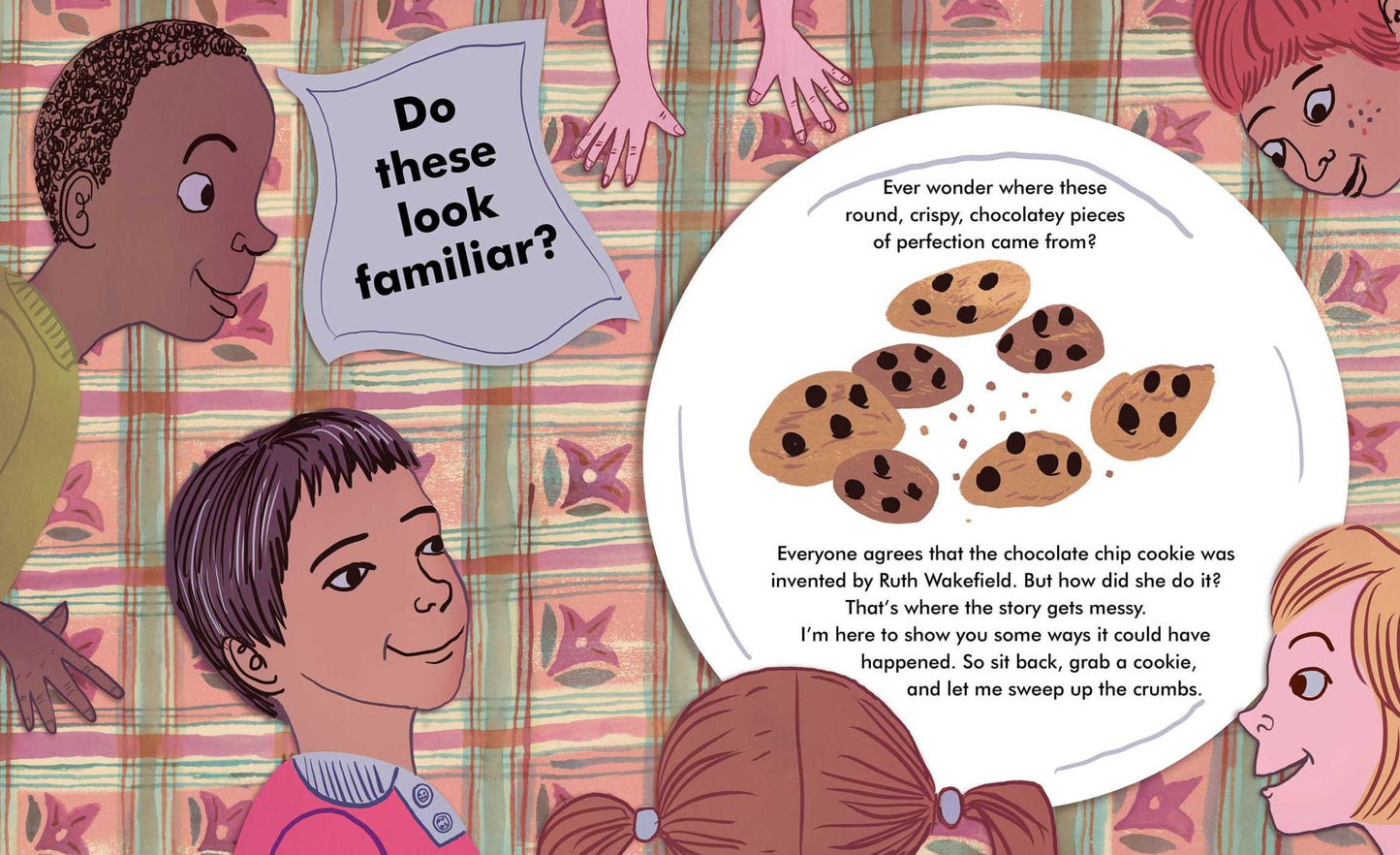How the Cookie Crumbled: The True (and Not-So-True) Stories of the Invention of the Chocolate Chip Cookie /]Cgilbert Ford