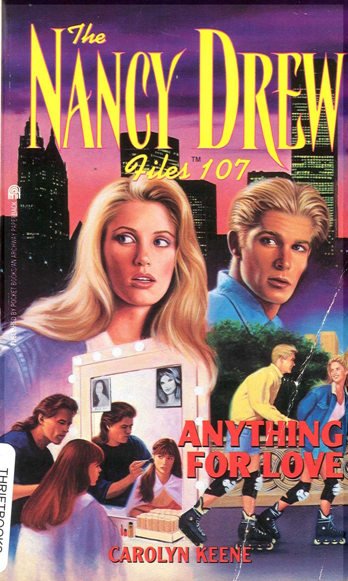 Anything for Love (Nancy Drew Files Series #107)