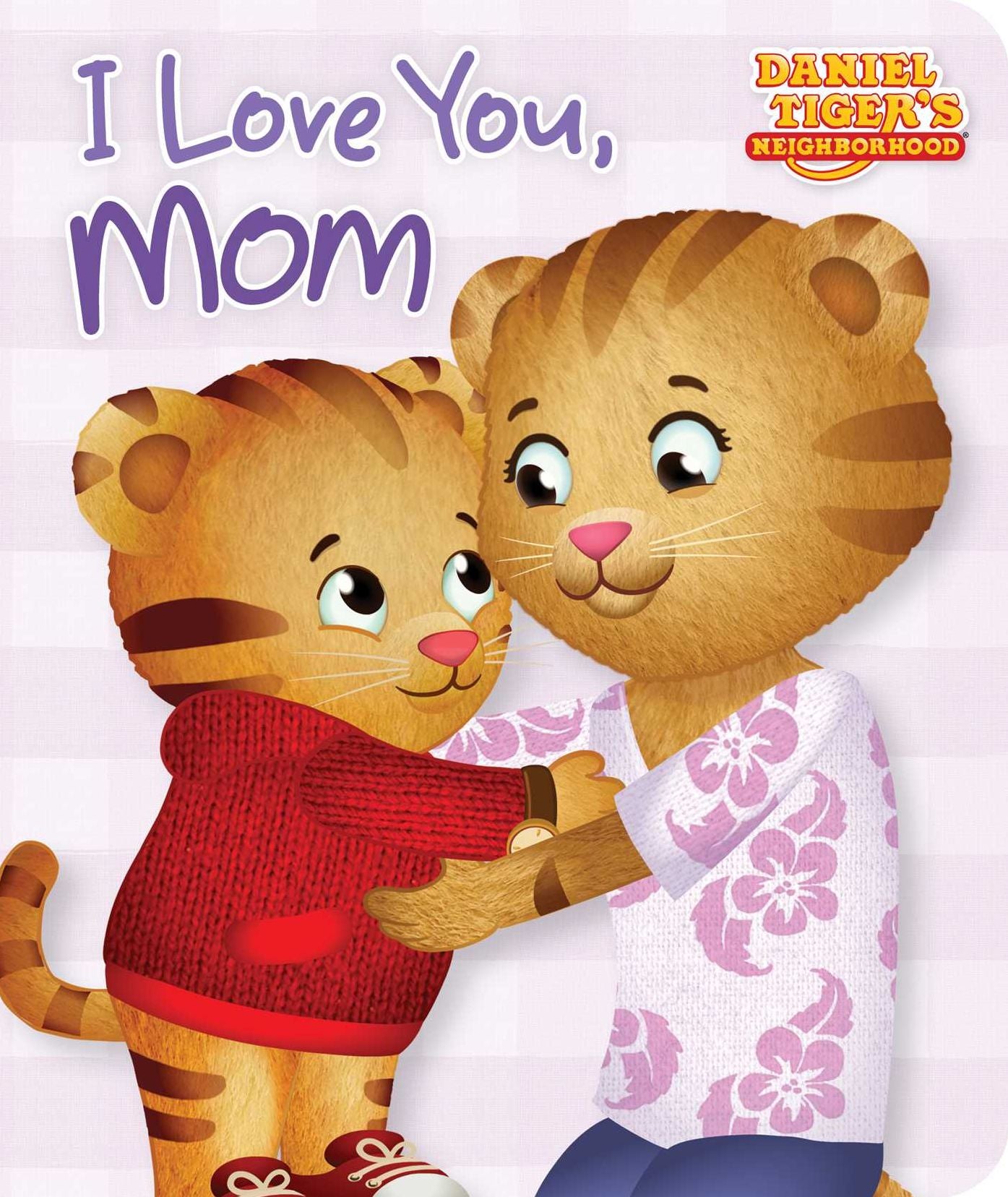 I Love You, Mom: with audio recording
