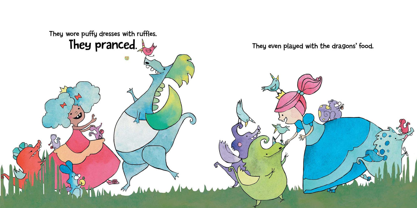 Dragons Rule, Princesses Drool!