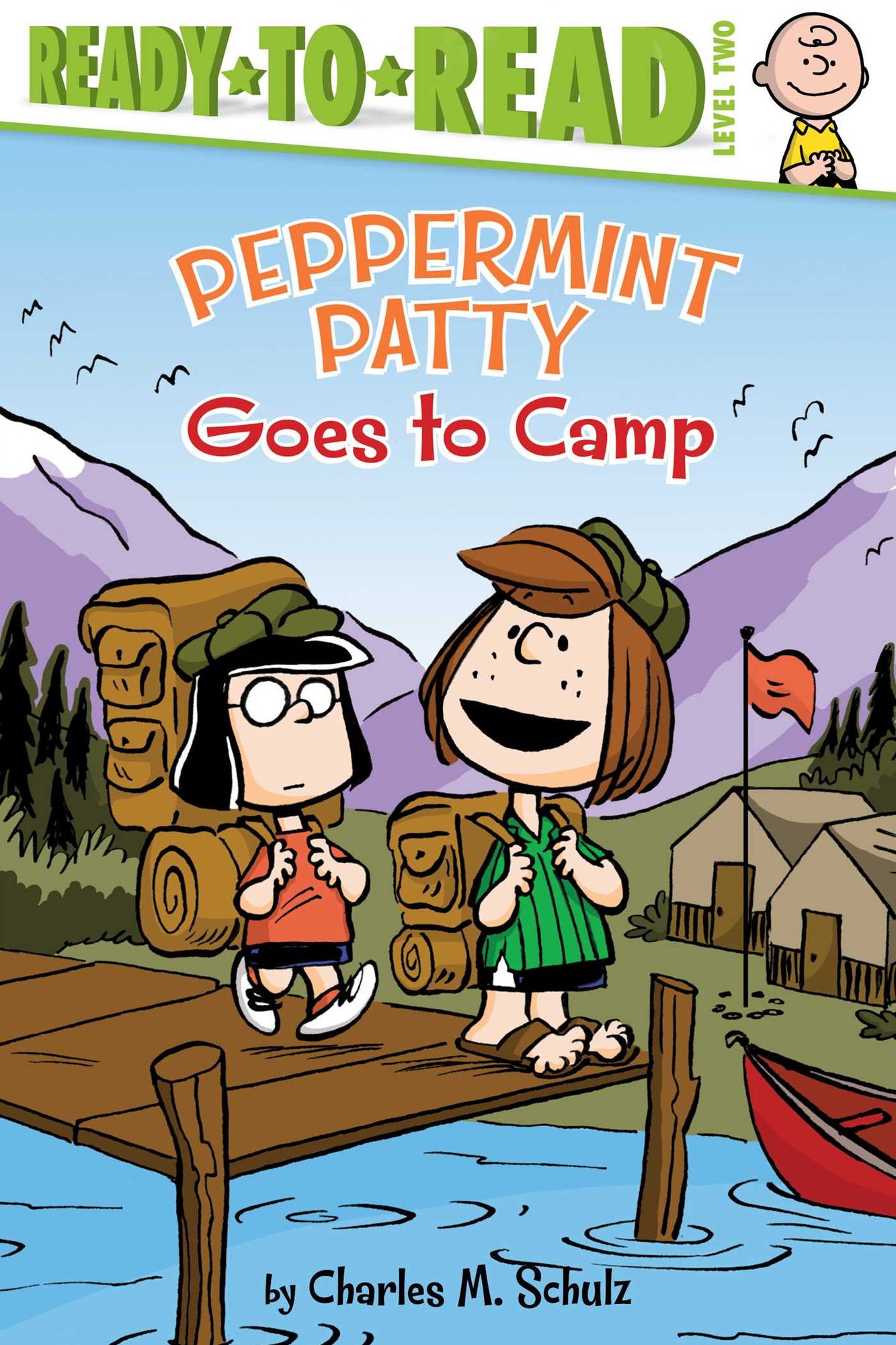 Peppermint Patty Goes to Camp: With Audio Recording