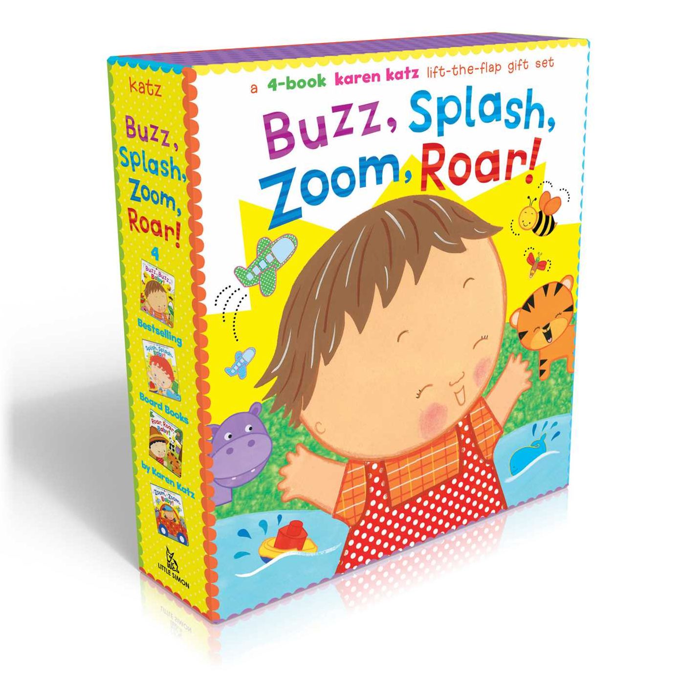 Buzz, Splash, Zoom, Roar!: 4-Book Karen Katz Lift-the-Flap Gift Set: Buzz, Buzz, Baby!; Splish, Splash, Baby!; Zoom, Zoom, Baby!; Roar, Roar, Baby!