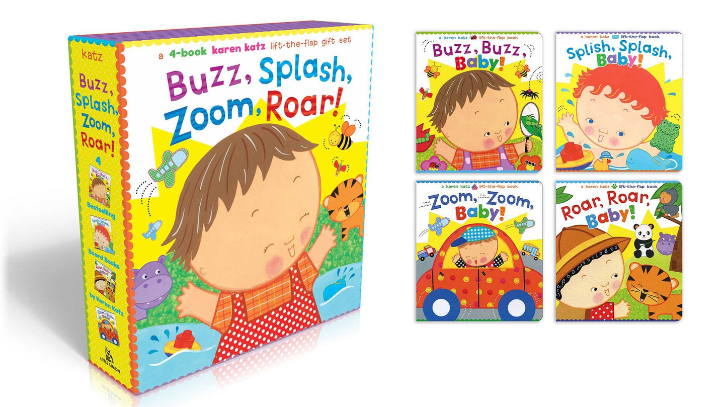 Buzz, Splash, Zoom, Roar!: 4-Book Karen Katz Lift-the-Flap Gift Set: Buzz, Buzz, Baby!; Splish, Splash, Baby!; Zoom, Zoom, Baby!; Roar, Roar, Baby!
