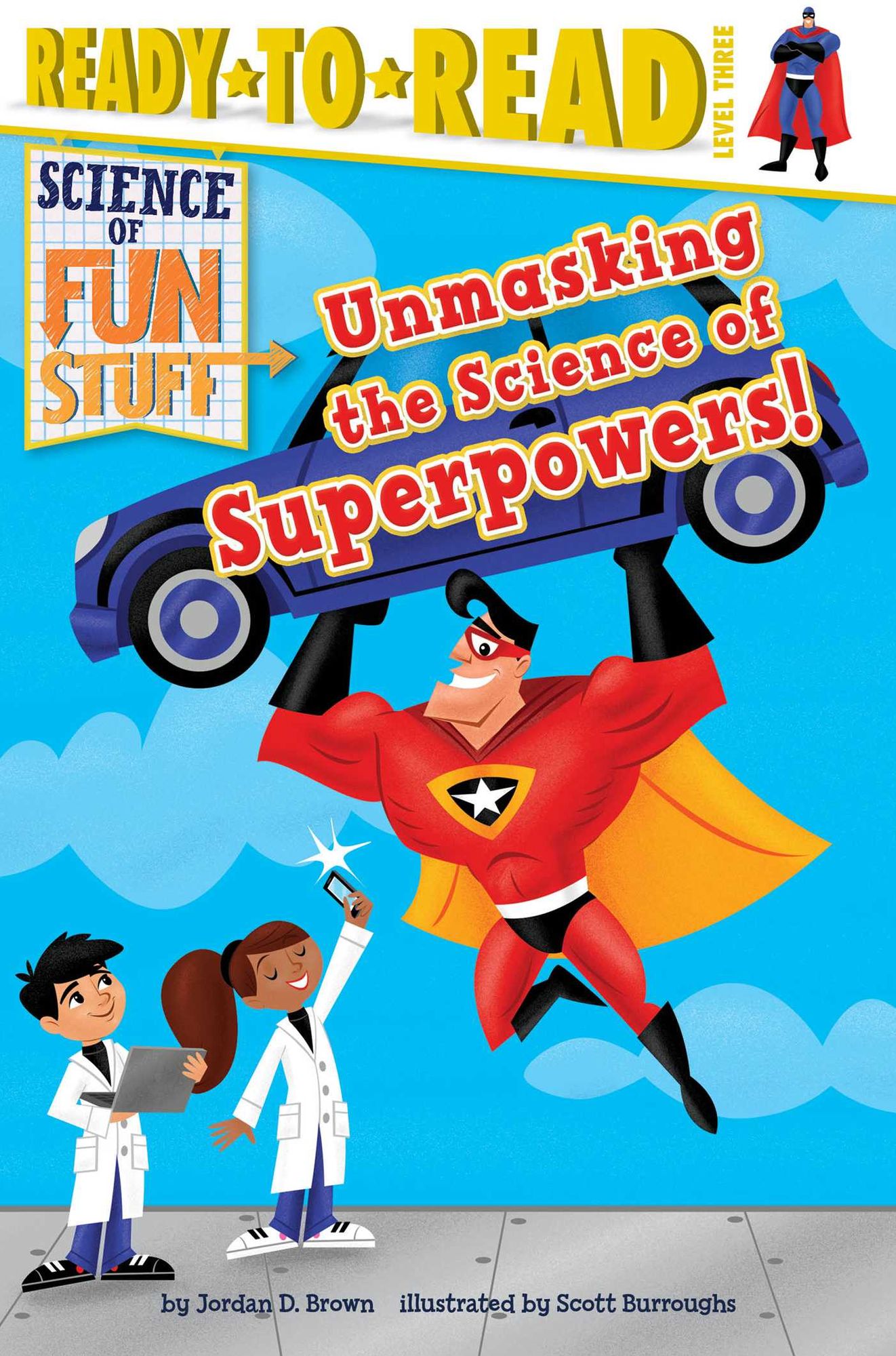 Unmasking the Science of Superpowers!: With Audio Recording