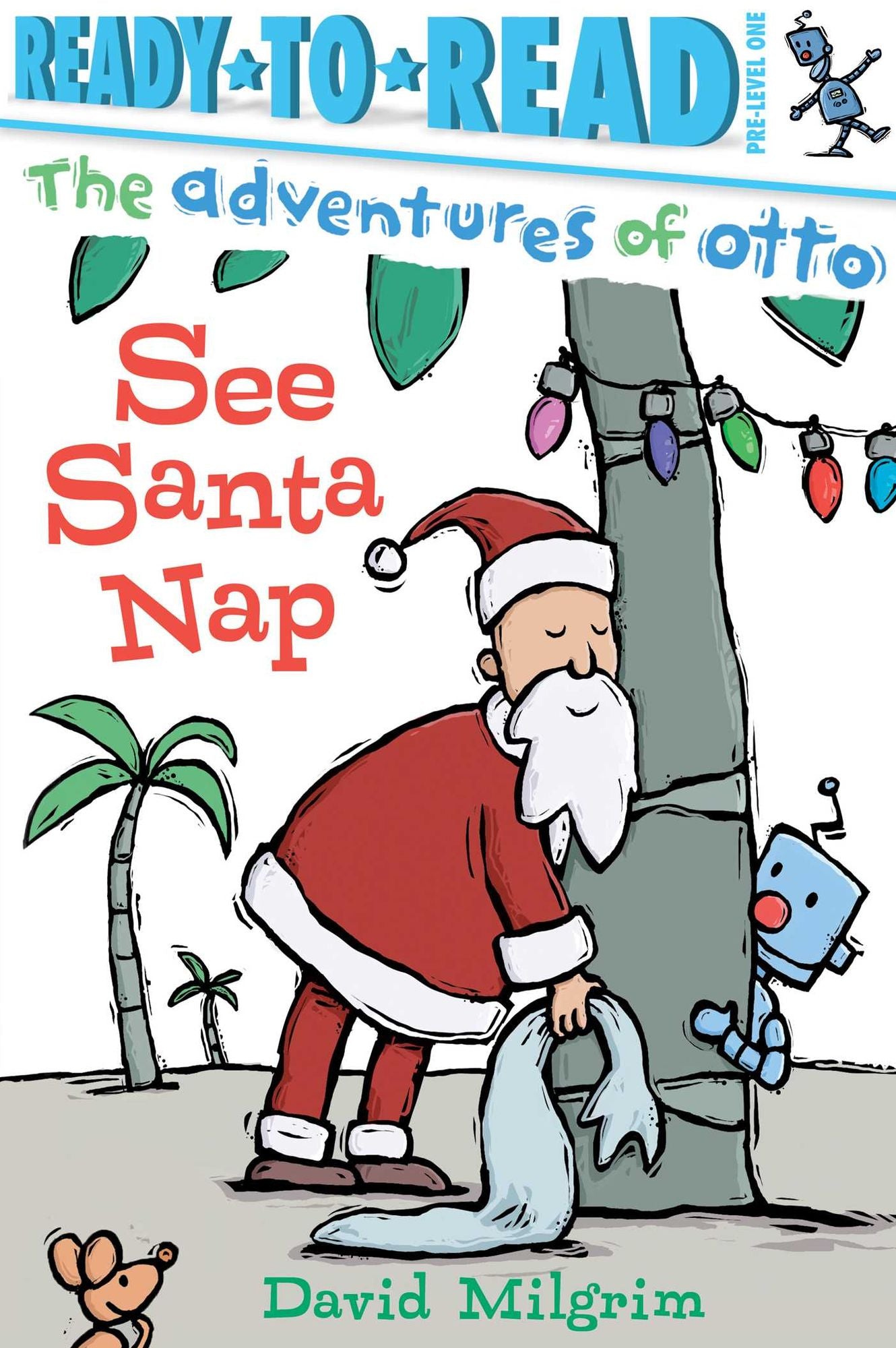See Santa Nap: With Audio Recording (Ready to Read Series: Adventures of Otto)