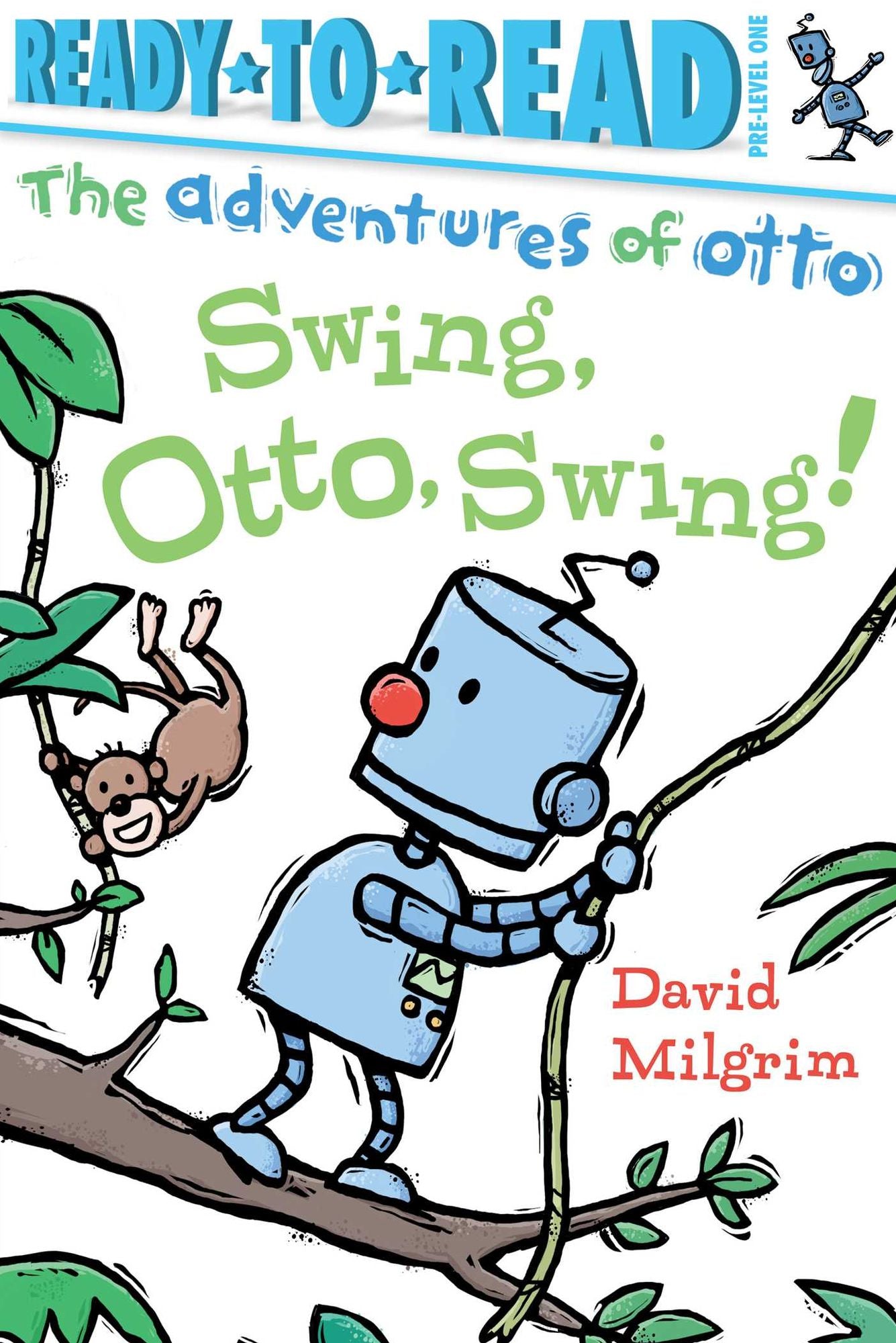 Swing, Otto, Swing!: With Audio Recording (Ready to Read Series: Adventures of Otto)