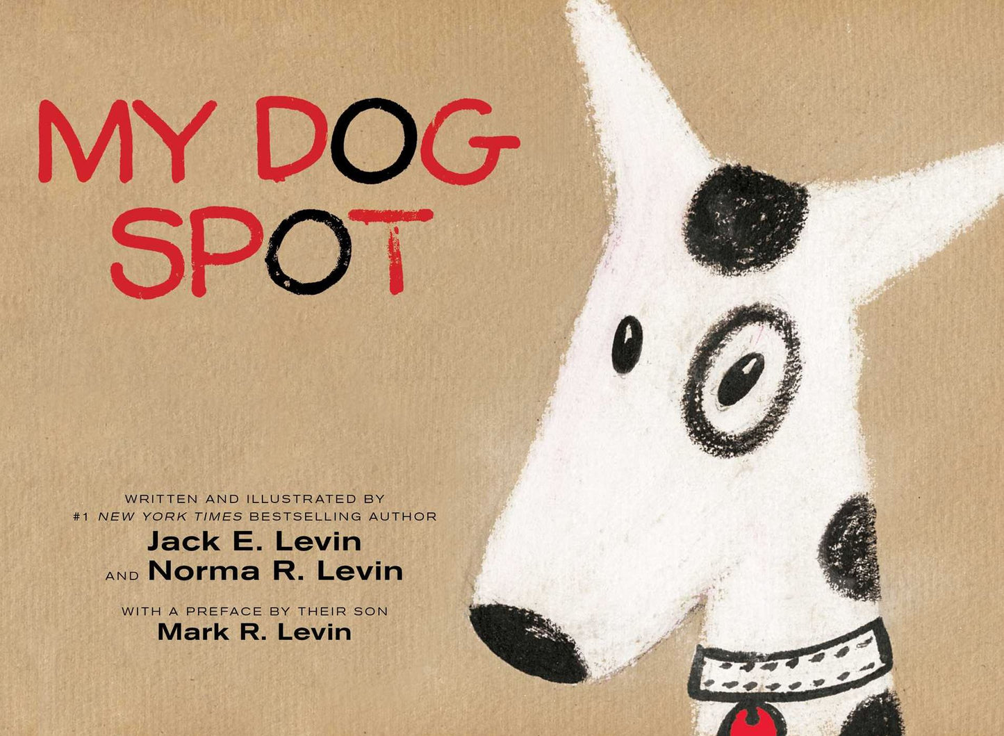 My Dog Spot: With Audio Recording
