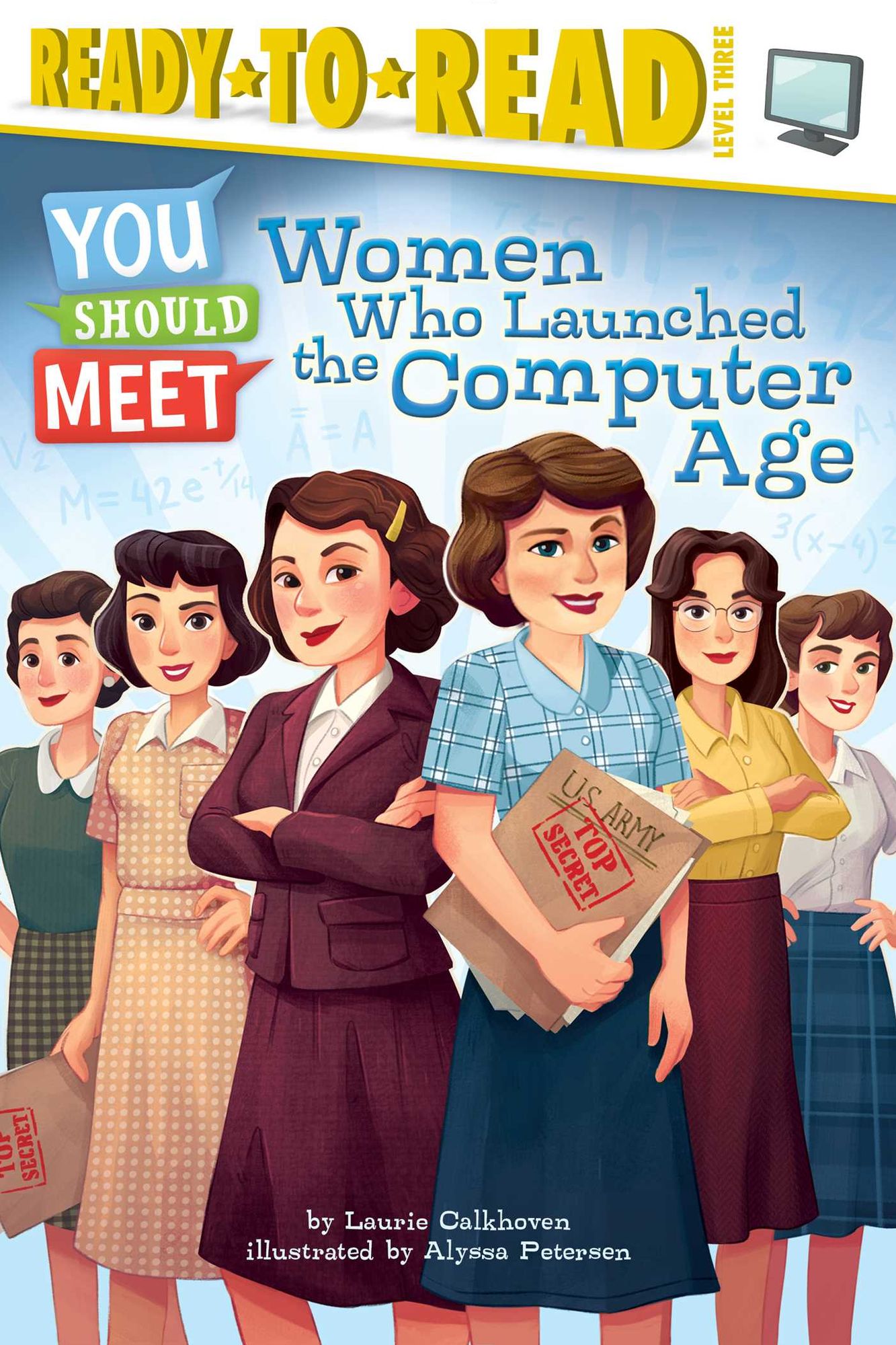Women Who Launched the Computer Age: Ready-to-Read Level 3 (with audio recording)