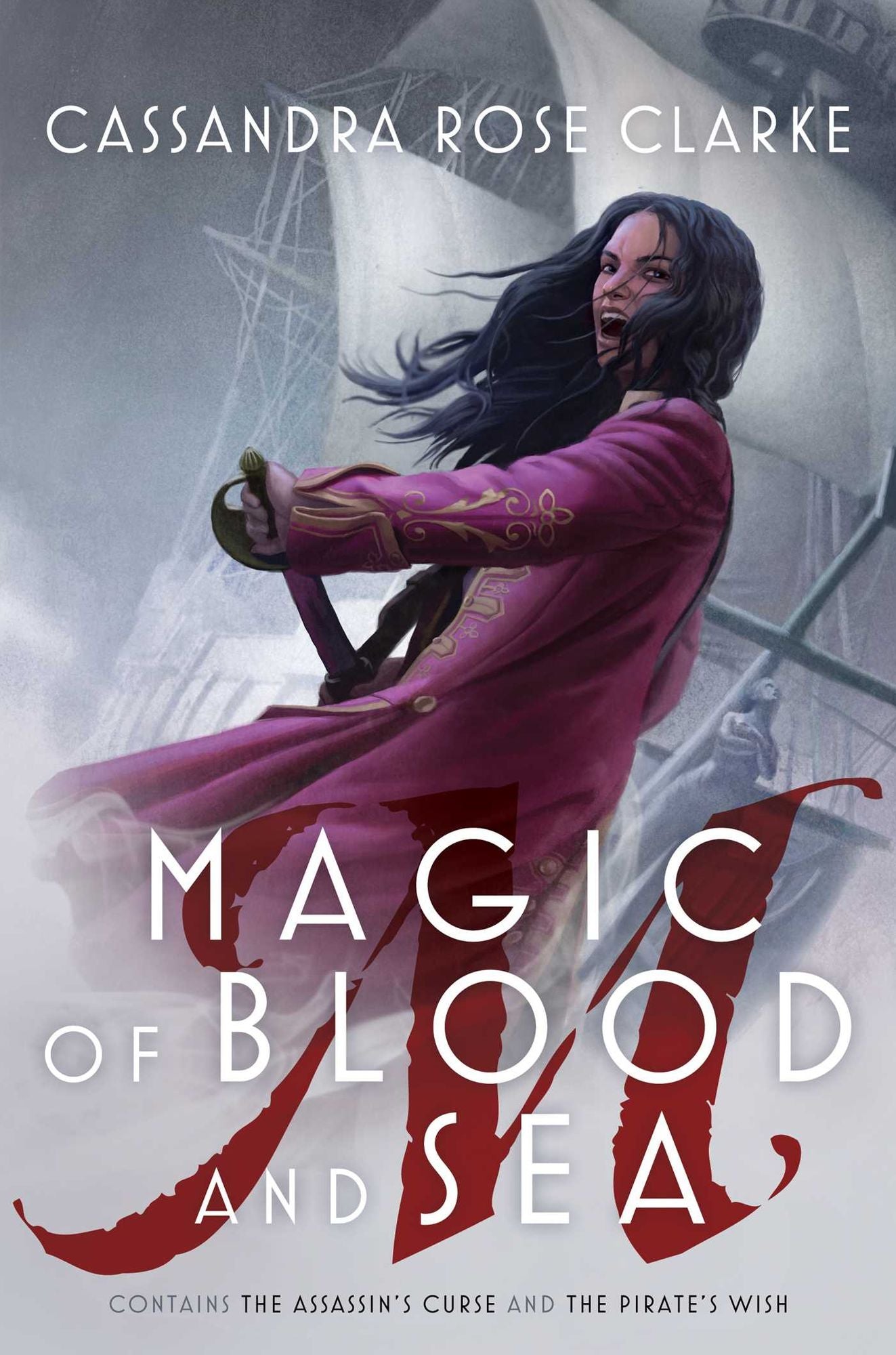 Magic of Blood and Sea: The Assassin's Curse; The Pirate's Wish