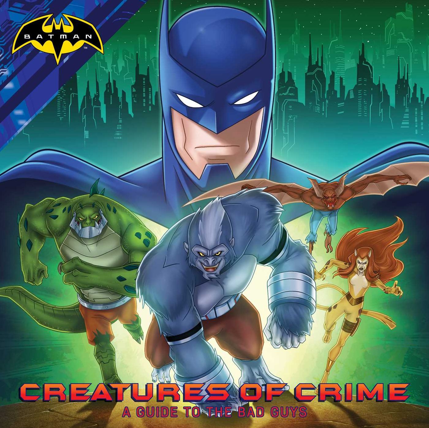 Creatures of Crime: A Guide to the Bad Guys (With Audio Recording)