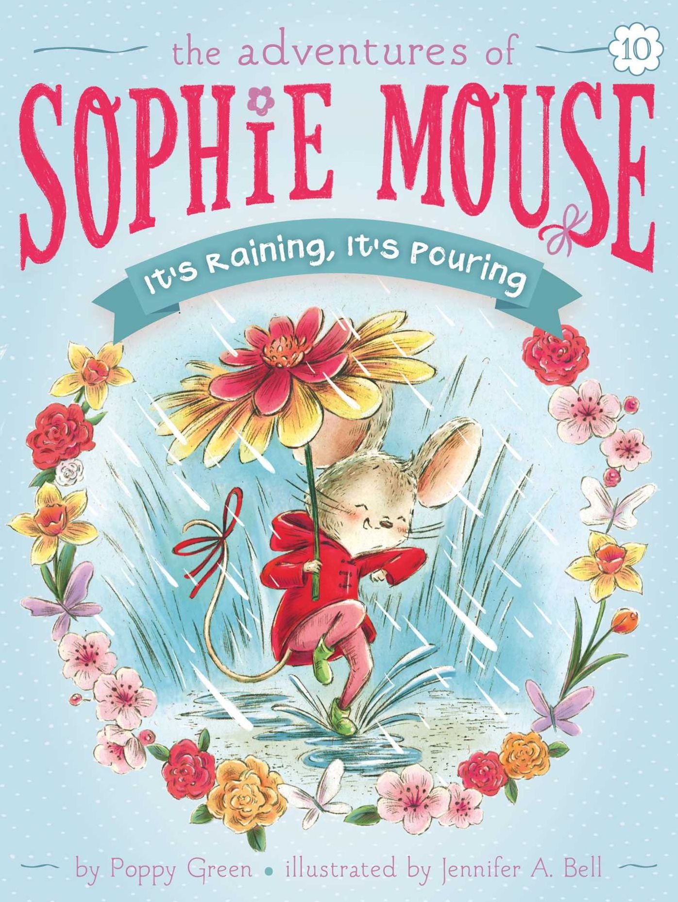 It's Raining, It's Pouring (Adventures of Sophie Mouse Series #10)