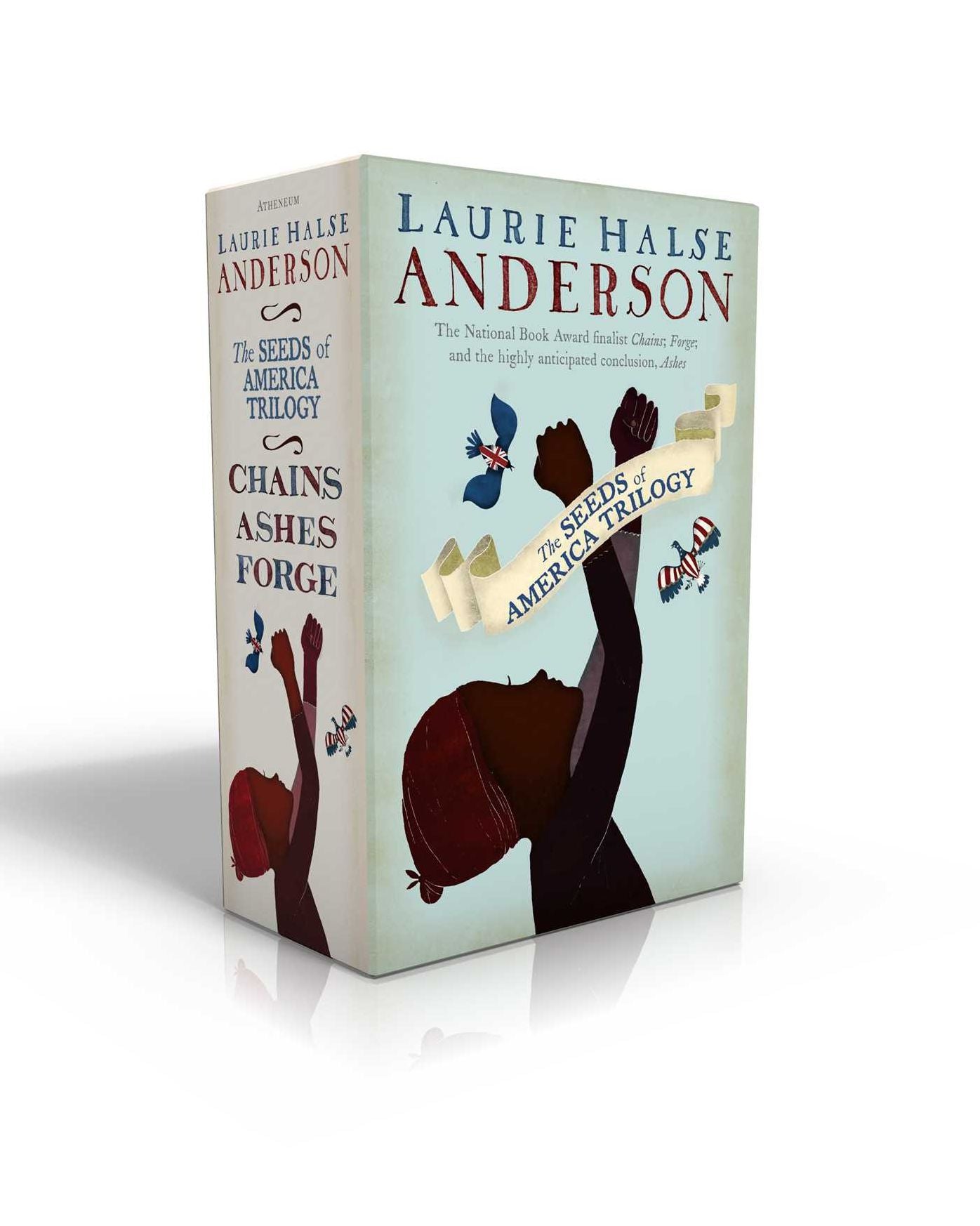 The Seeds of America Trilogy: Chains; Forge; Ashes