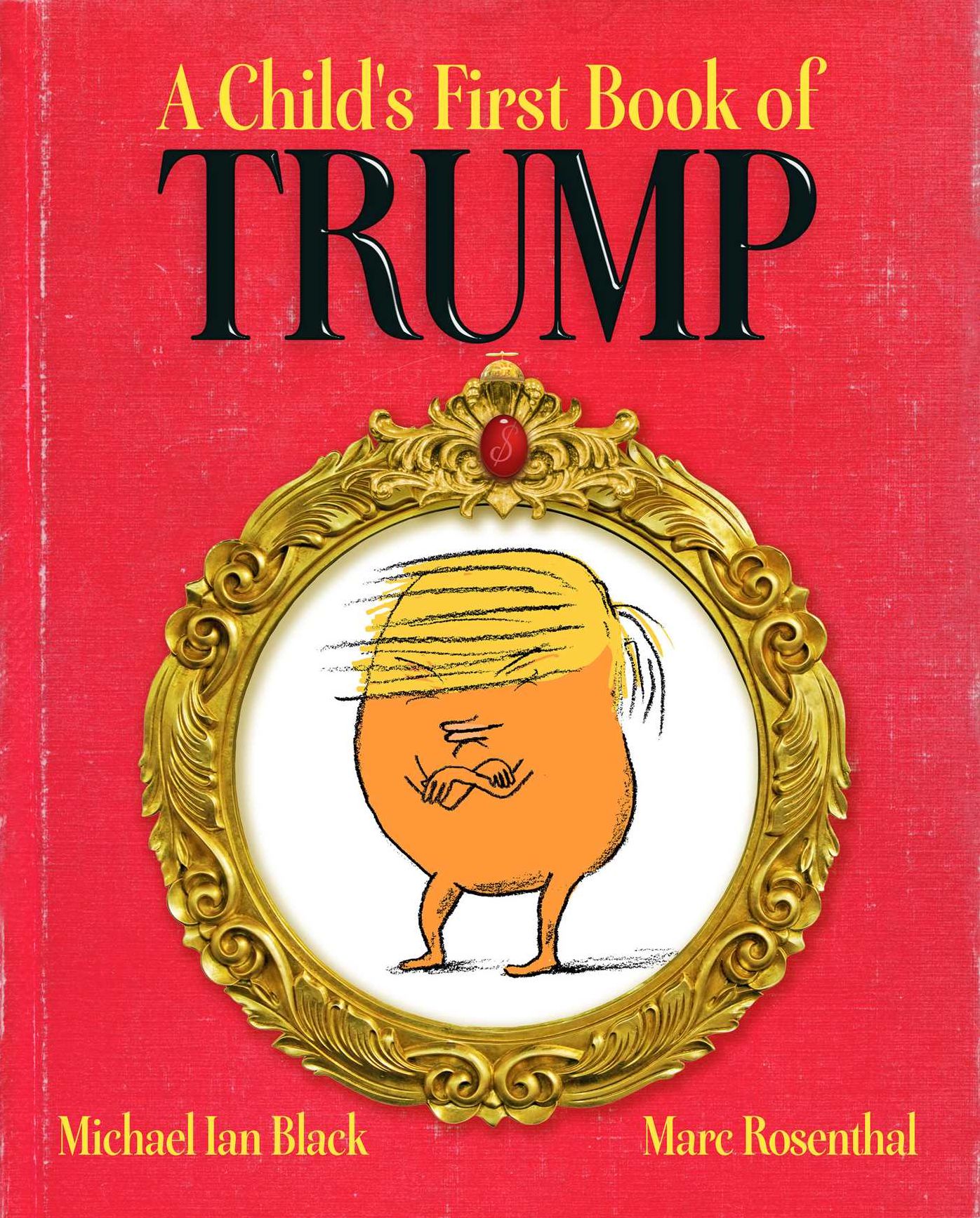A Child's First Book of Trump: With Audio Recording