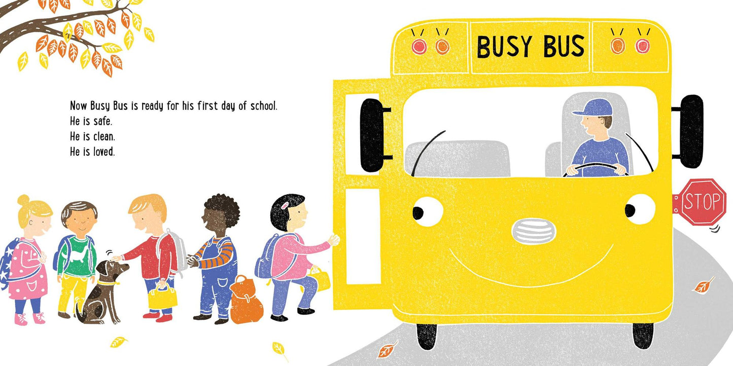 It's Your First Day of School, Busy Bus!