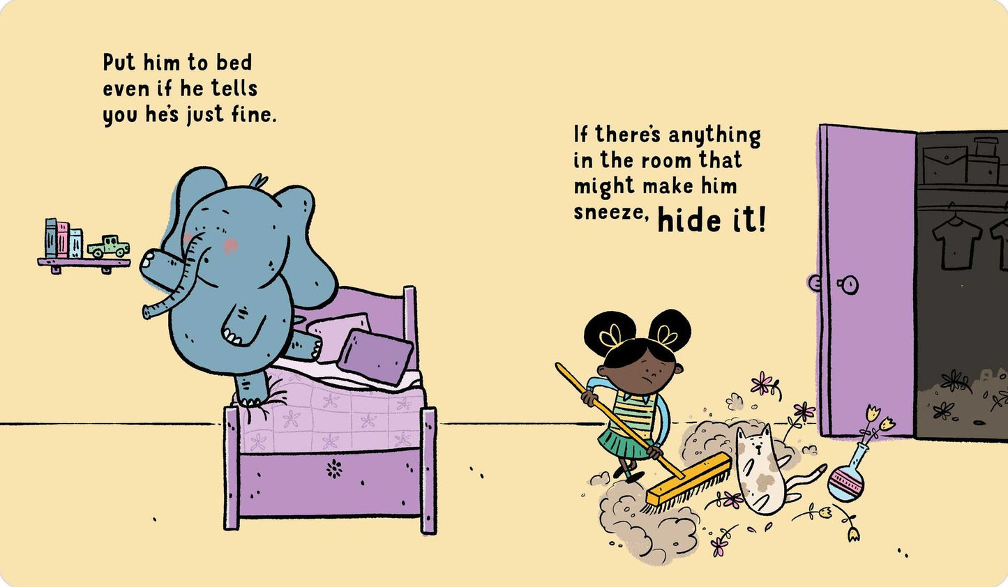 When Your Elephant Has the Sniffles