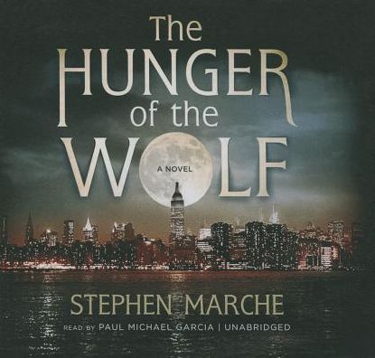 The Hunger of the Wolf