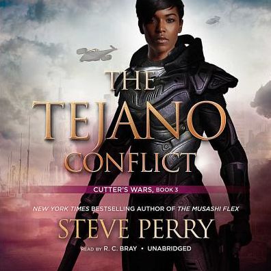 The Tejano Conflict: Cutter's Wars