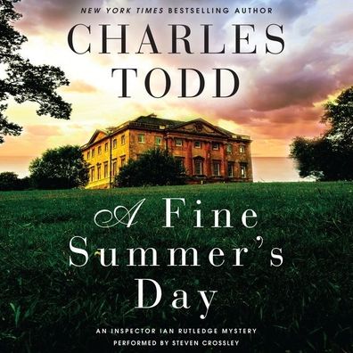 A Fine Summer's Day (Inspector Ian Rutledge Series #17)