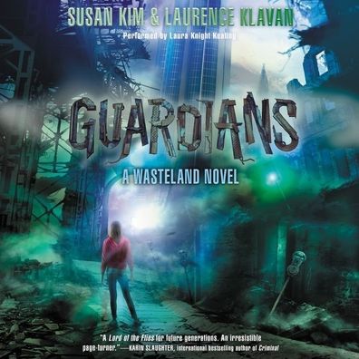 Guardians (Wasteland Series #3)