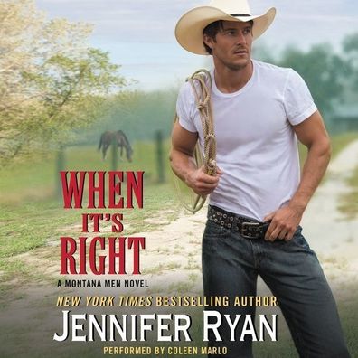 When It's Right (Montana Men Series #2)
