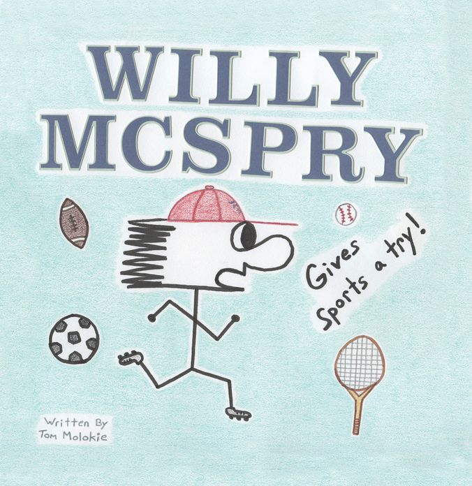 Willy McSpry Gives Sports A Try! (PagePerfect NOOK Book)