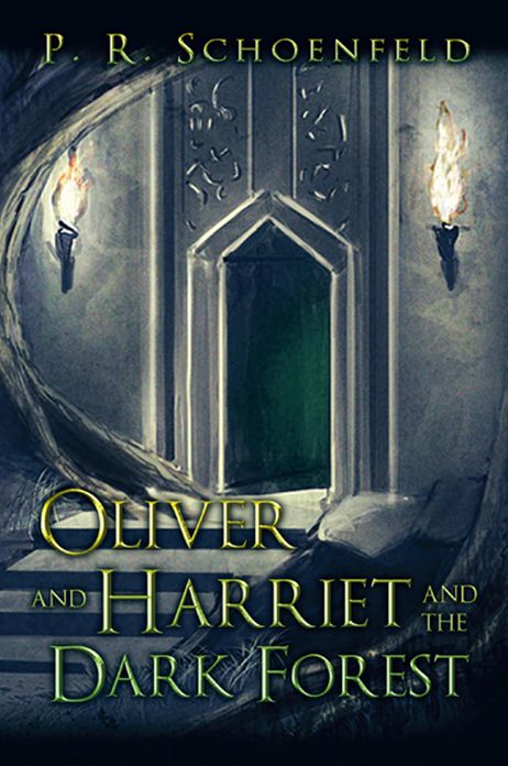 Oliver and Harriet and the Dark Forest