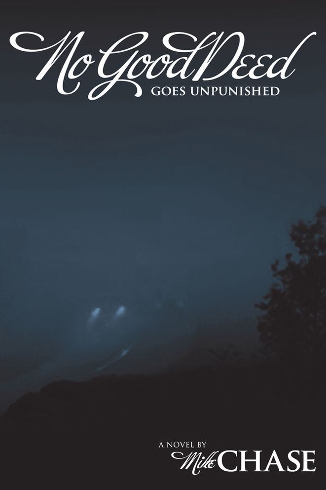 No Good Deed Goes Unpunished