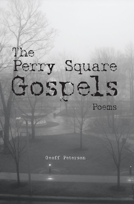 The Perry Square Gospels: Poems