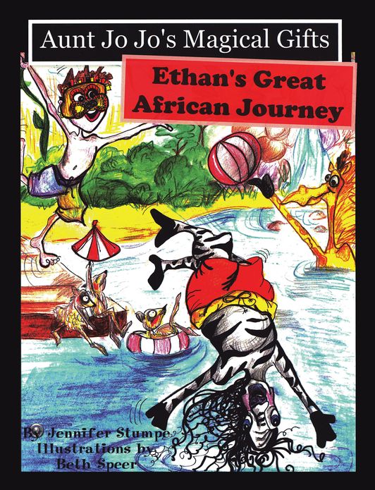 Aunt Jo Jo's Magical Gifts: Ethan's Great African Journey (PagePerfect NOOK Book)