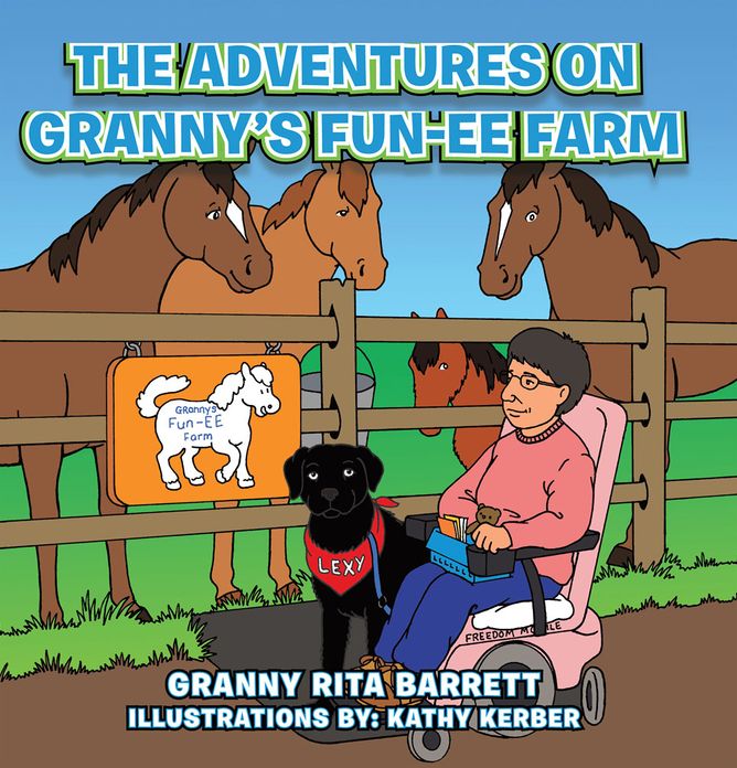 The Adventures on Granny's Fun-EE Farm: Book 1